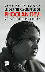 Le dernier souffle de Phoolan Devi