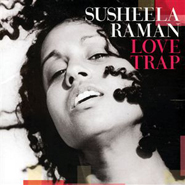 susheela_raman_love_trap.jpg